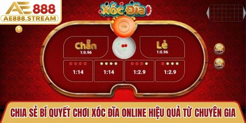 Chia sẻ bí quyết chơi xóc đĩa online hiệu quả từ chuyên gia